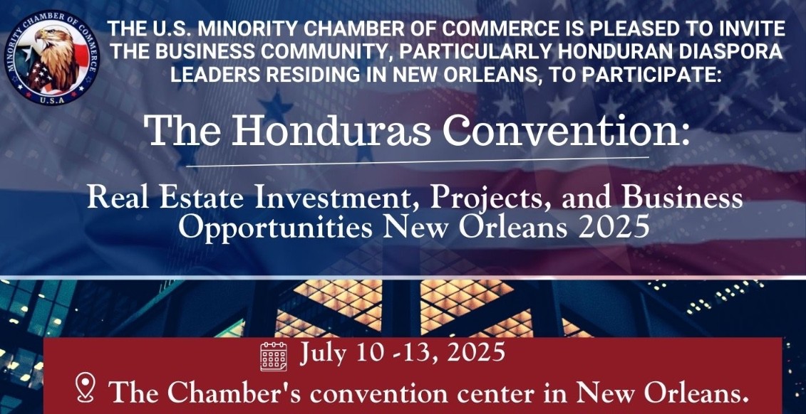The Honduras Convention: Real Estate Investment, Projects and Business Opportunities New Orleans 2025