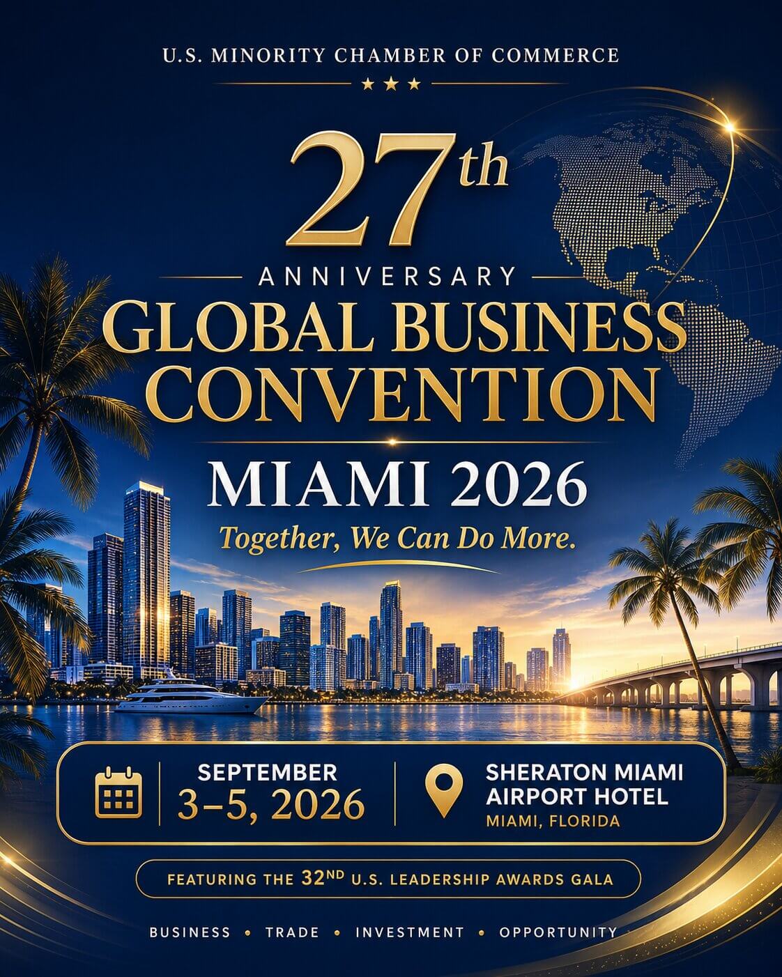 27th Anniversary Global Business Convention Miami 2026, September 3 through 5 at Sheraton Miami Airport Hotel