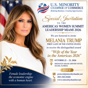 Special invitation to Melania Trump to receive the Wife of the Year in the Americas 2026 award at the Americas Women Summit Leadership Miami 2026, October 22–23